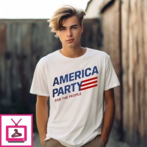 America Party For The People T-Shirt