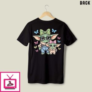 Baby Yoda My Daughter Got Her Attitude From Me I’M Idgaf And She’S Idgaf Junior Funny T-Shirt