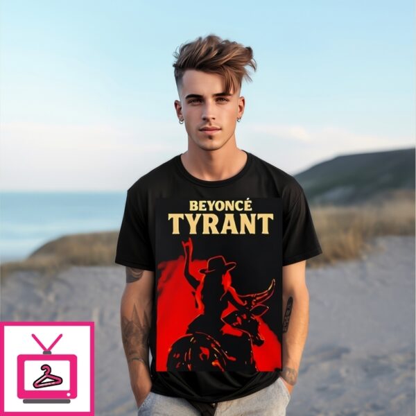 Beyonce Tyrant Cowboy Carter Tour 2025 T-Shirt