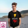 Black Adam We Should Talk Superman T-Shirt
