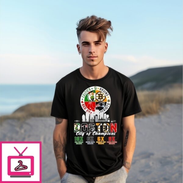 Boston Celtics Bruins Red Sox And Patriots City Of Champions T-Shirt