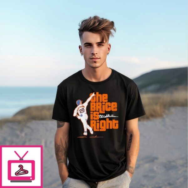 Brice Matthews The Brice Is Right Signature T-Shirt
