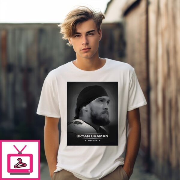 Bryan Braman 1987-2025 In Memory T-Shirt