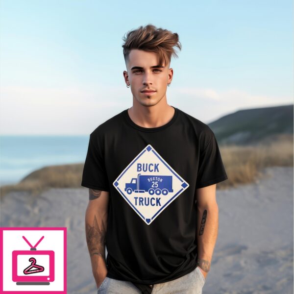 Buck Truck Buxton 25 T-Shirt