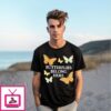 Butterflies Belong Here T-Shirt