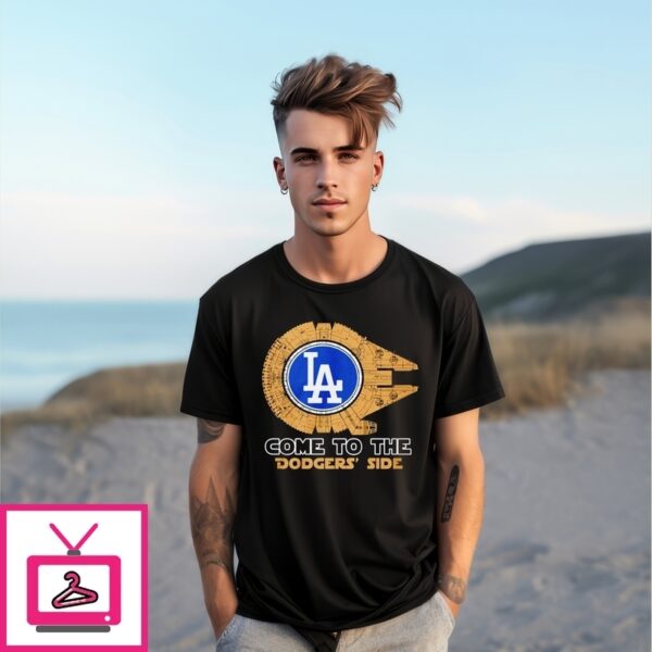 Come To The Dodgers Side Star War T-Shirt