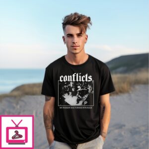 Conflicts My Passion Has Turned Into Rage Rock Shop Black White Design T-Shirt