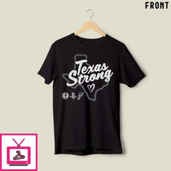 Dallas Mavericks Houston Rockets San Antonio Spurs Texas Strong T-Shirt