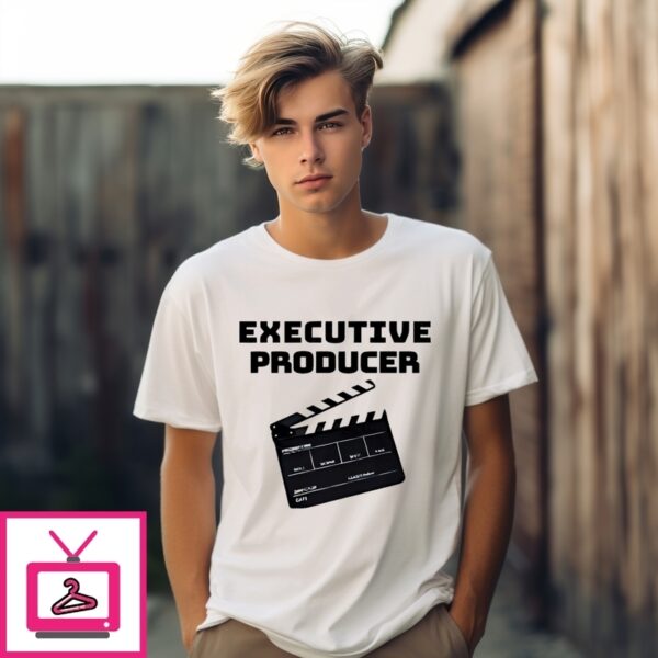 Executive Producer New T-Shirt