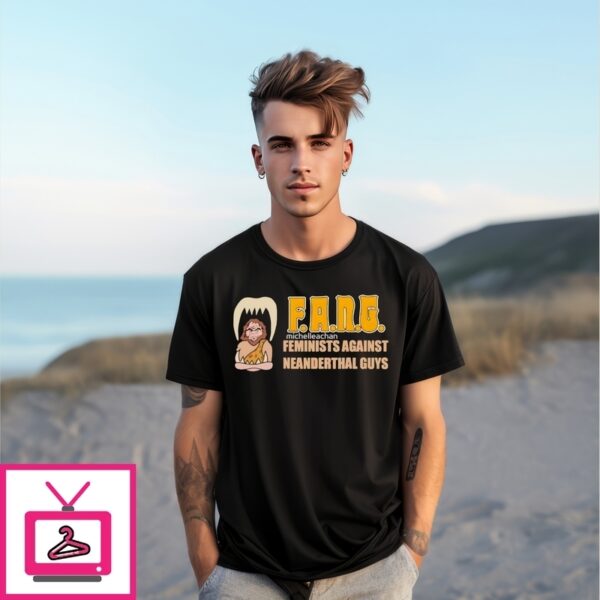 Fang Feminists Against Neanderthal Guys T-Shirt