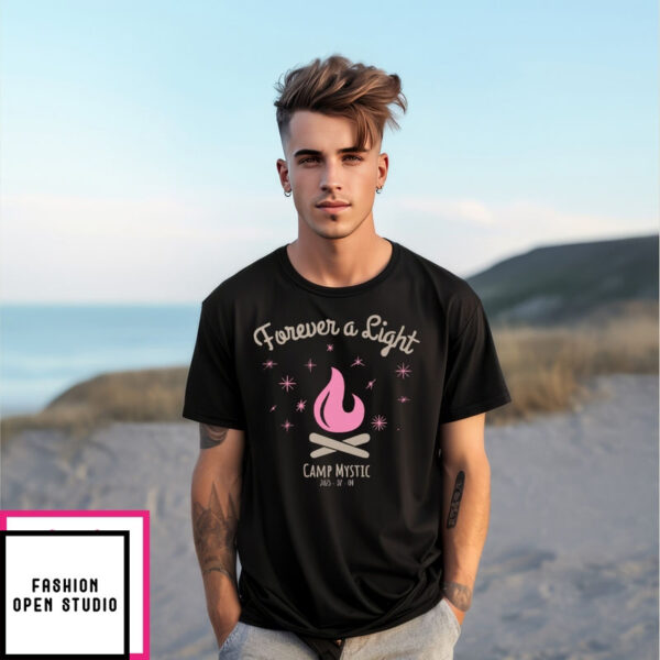 Forever A Light Camp Mystic 2025 T-Shirt