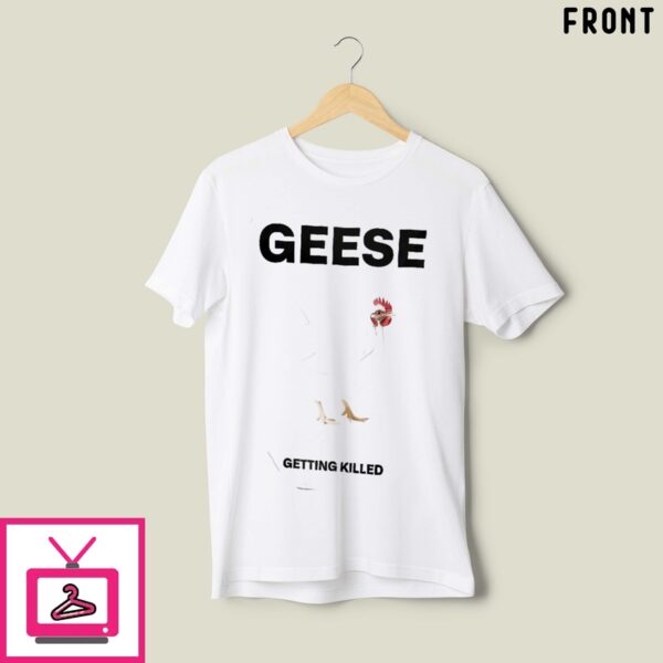 Geese Getting Killed I Should Burn In Hell T-Shirt