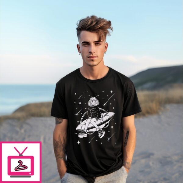 Girl Need My Space Spaceship T-Shirt