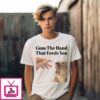 Gum The Hand That Feeds You Cat T-Shirt