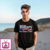 Hillary For Prison 2016 T-Shirt