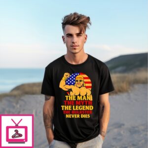 Hulk Hogan The Man The Myth The Legend Hulkster Never Dies T-Shirt