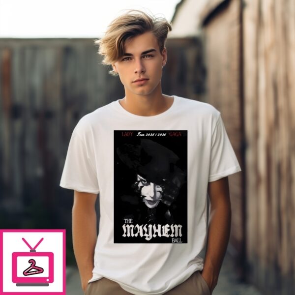 Lady Gaga The Mayhem Ball 2025 Poster T-Shirt