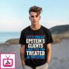 Let’S Treat Epstein’S Clients Like The Fbi Treated Epstein J6 Protesters T-Shirt