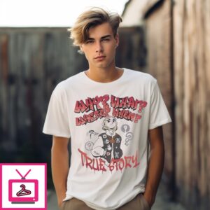 Lidiro Why What Where When True Story T-Shirts