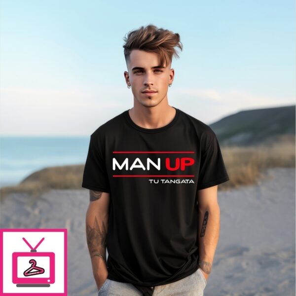 Man Up Tu Tangata T-Shirt