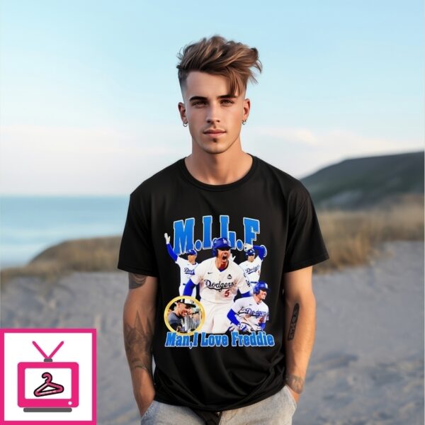 Milf Man I Love Freddie T-Shirt
