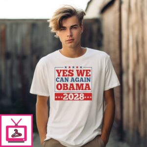Obama 2028 Yes We Can Again T-Shirt