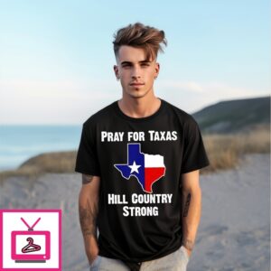 Pray For Texas Hill Country Strong Map T-Shirt