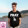 Pray Los Angeles T-Shirt