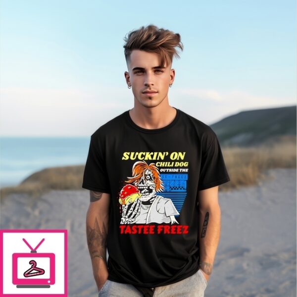 Suckin On Chili Dog Outside The Tastee Freez T-Shirt