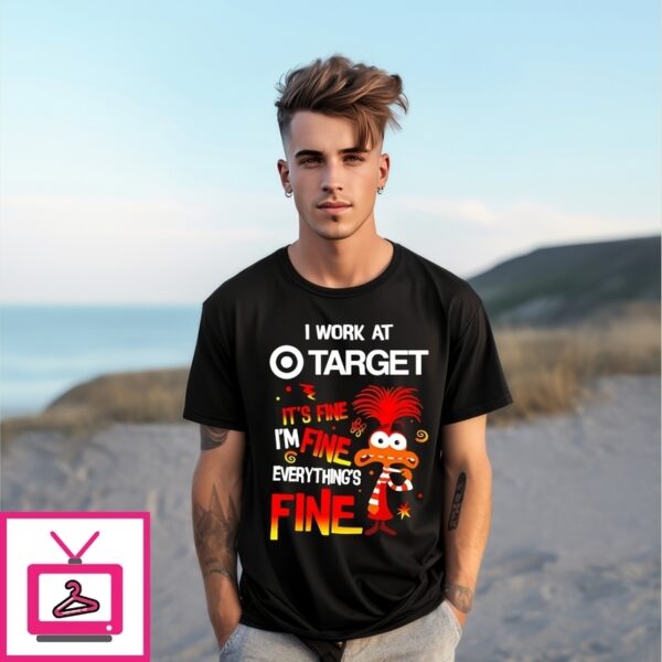 Target It’S Fine Everything Is Fine Anxiety T-Shirt