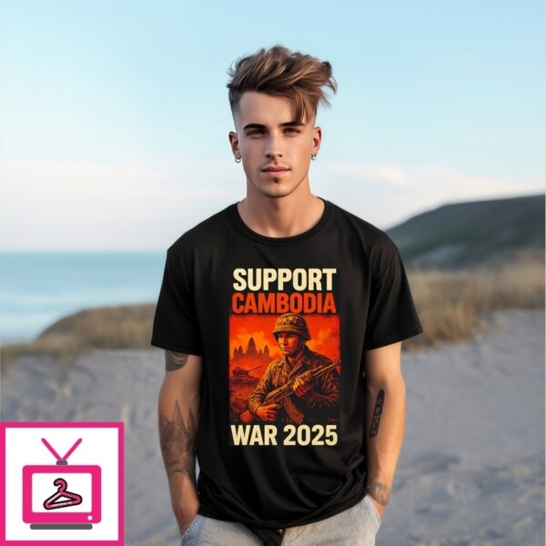 Thailand Vs Cambodia War 2025 Support Cambodia T-Shirt