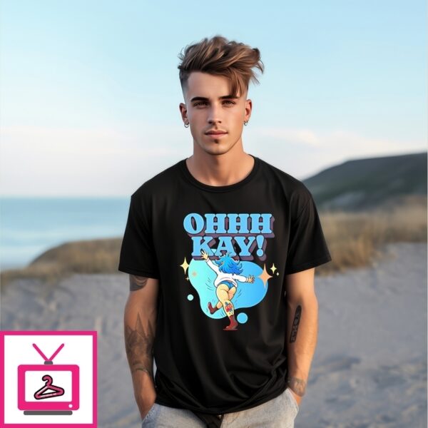 The Essential Ohhh Kay T-Shirt