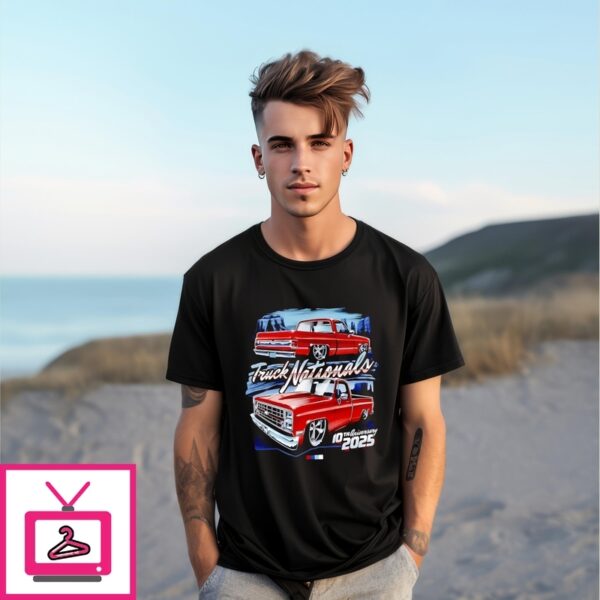 Truck Nationals 10Th Anniversary 2025 T-Shirt