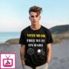 Vote Musk Free Wifi On Mars Musk America Party T-Shirt
