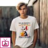 Why Age Gracefully When You Can Age Like An Old Cheese Mouse T-Shirt