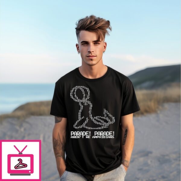 Aren’T We Amphibians Parade Parade Seal T-Shirts