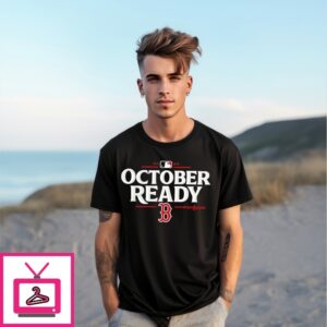 Boston Red Sox 2025 October Ready Mlb Postseason T-Shirt