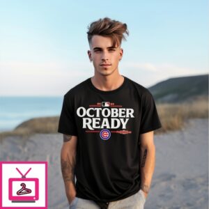 Chicago Cubs October Ready 2025 Playoff T-Shirt Chicago Cubs October Ready 2025 Playoff T-Shirt