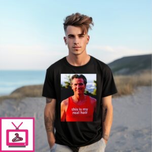 Gavin Newsom Wearing This Is My Real Hair T-Shirt