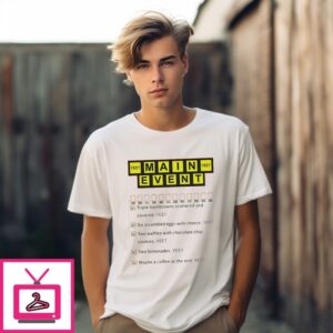 Main Event Yeet 2025 T-Shirt