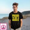 Proud To Be A Worker Labour Day 2025 T-Shirt