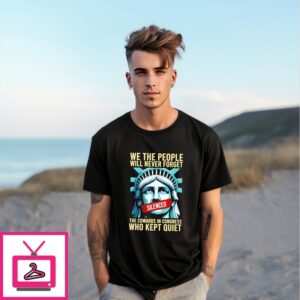 Statue Liberty We The People Will Never Forget The Cowards In Congress T-Shirt