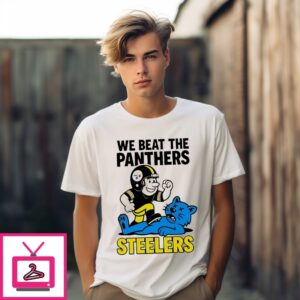 Steelers We Beat The Panthers Nfl 2025 Mascot T-Shirt