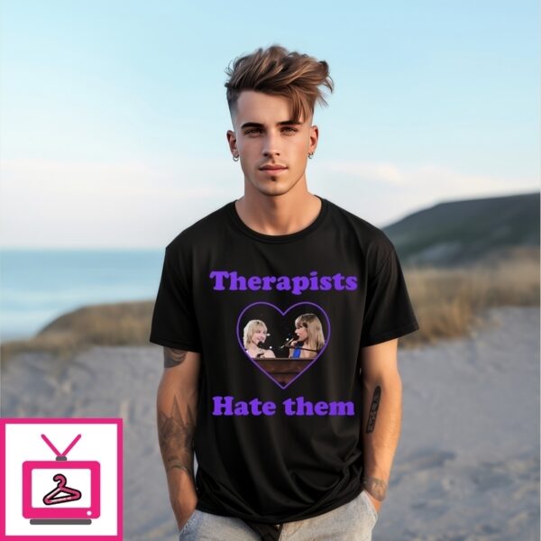 Therapists Hate Them Courtney Love And Taylor Swift T-Shirt
