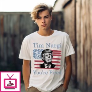Tim Nargi You’Re Fired T-Shirt