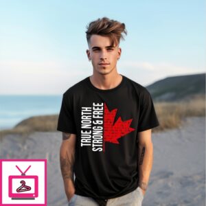 True North Strong And Free Canada Shirt