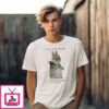 We Must Remain Whimsical To Survive The Horrors Of This World Bunny T-Shirt