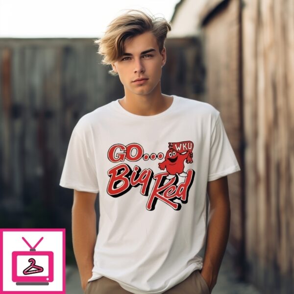 Western Kentucky Hilltoppers Go Big Red Mascot T-Shirt