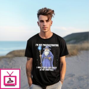 Wizard I’M Not Procrastinating I Will Finish The Quest At My Own Pace T-Shirt