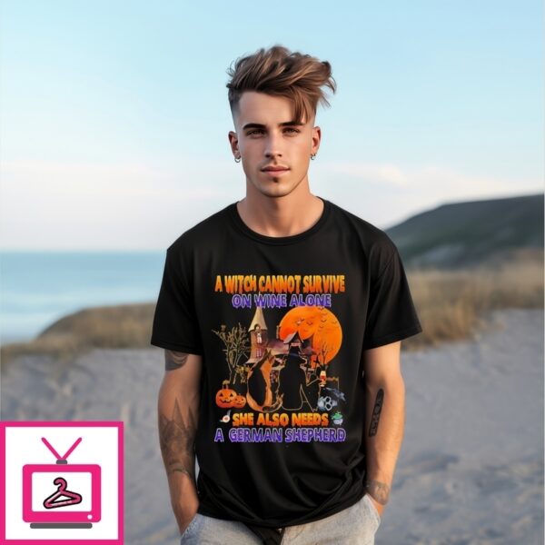 A Witch On Wine She Needs A German Shepherd Dog Halloween T-Shirt